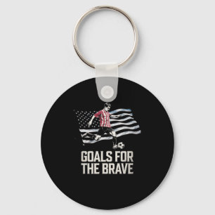 Goals For The Brave Funny Soccer Patriot Sport Lov Key Ring