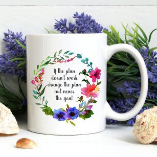 Goals Inspirational Motivational Sayings Floral Coffee Mug