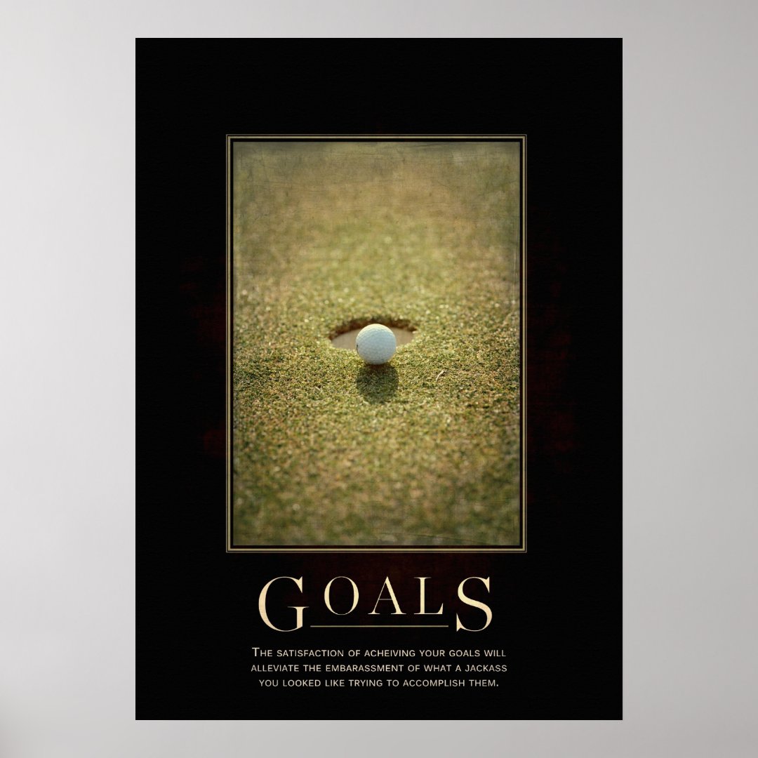 Goals Motivational Parody Poster Zazzle