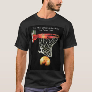 Goals Motivational Quote Basketball T-Shirt