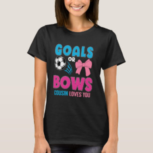 Goals or Bowls COUSIN Loves You Cute Soccer Player T-Shirt