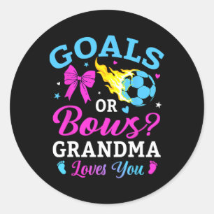 Goals Or Bows Grandma Loves You Soccer Gender Reve Classic Round Sticker