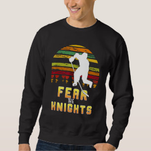 Goaltender Golden Iced Hockey Fear The Knights Vin Sweatshirt