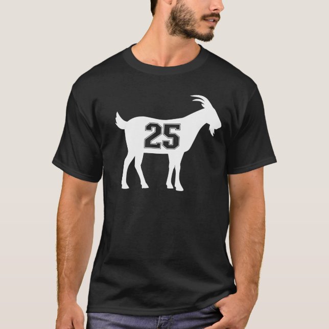 Goat 25 G.O.A.T. Number Twenty Five Goat T-Shirt (Front)