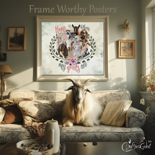 GOAT ART   Home is Where My Goats Are GetYerGoat Poster