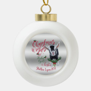 GOAT   Christmas Wishes Baby Goat Kisses Nigerian Ceramic Ball Christmas Ornament