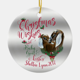 GOAT   Christmas Wishes Baby Goat Kisses Nubian 3 Ceramic Ornament