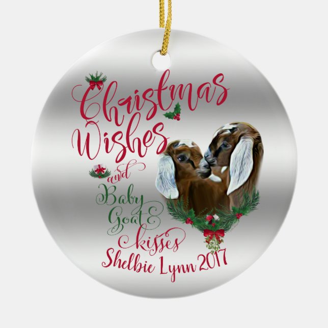 GOAT | Christmas Wishes Baby Goat Kisses Nubian 3 Ceramic Ornament (Front)