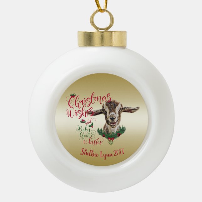 GOAT | Christmas Wishes Baby Goat Kisses Togg Ceramic Ball Christmas Ornament (Front)