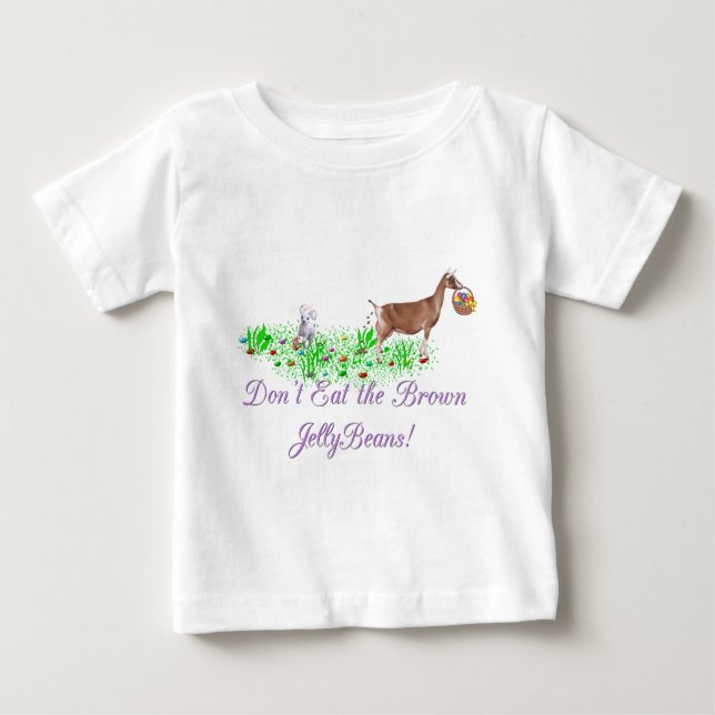 Goat Don't Eat the Brown Jelly Beans Baby T-Shirt (Front)