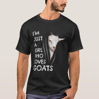 Goat Farmer Gift Women Outfit Just A Girl Who Love T-Shirt
