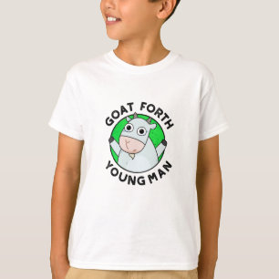 Goat Forth Young Man Funny Animal Pun  T-Shirt