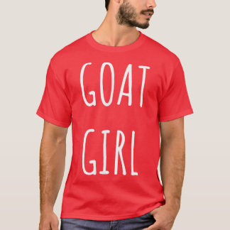 Goat Girl Loves Goats Mum Farmer T-Shirt