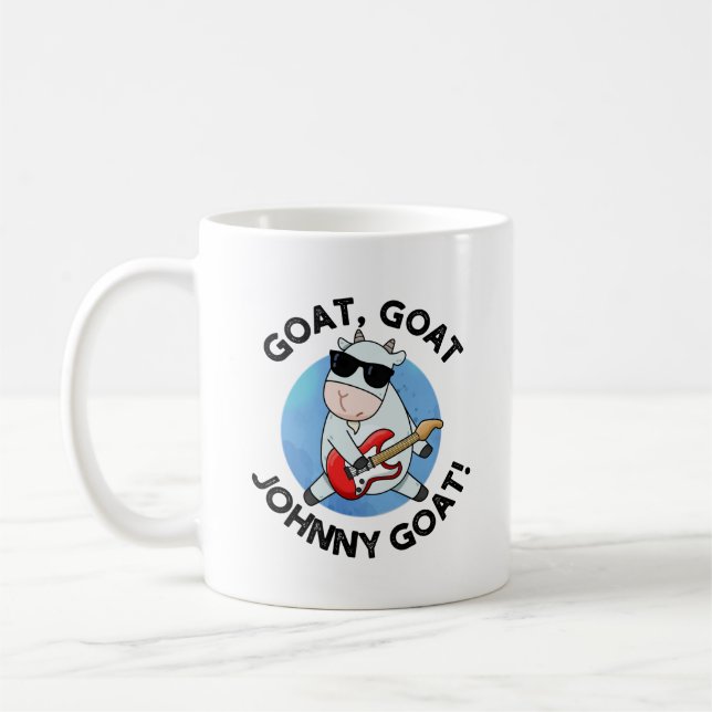 Goat Goat Johnny Goat Funny Music Animal Pun Coffee Mug (Left)