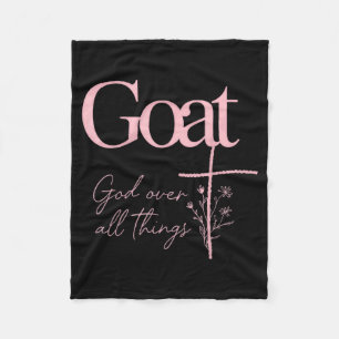 Goat God Over Thing Christian Funny Saying Artwork Fleece Blanket