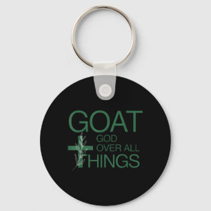 Goat God Over Thing Christian Funny Saying Key Ring