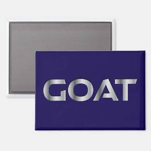 GOAT Greatest Of All Things Magnet