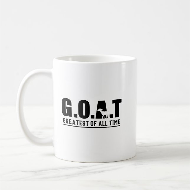 Goat Greatest of All Time Goat Funny Goat Mum Farm Coffee Mug (Left)