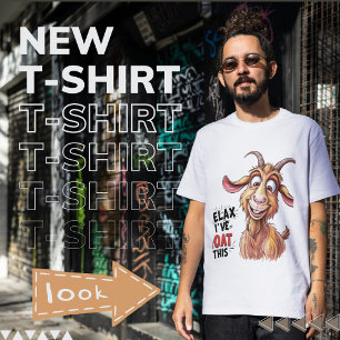 Goat in Action: Relax, I've Goat This! - Humourous T-Shirt