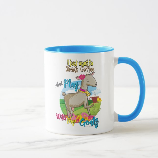 GOAT | Just Want to Drink Coffee Play With Goats Mug (Right)