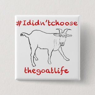 Goat Life Funny Quirky Cute Animal Art Drawing 15 Cm Square Badge