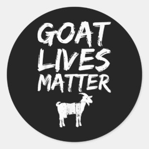 Goat Lives - Cool Funny Goat Lover Gift Classic Round Sticker