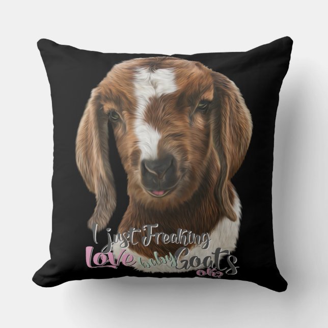 GOAT LOVE | I Just Freaking LOVE Baby Goats OK Cushion (Front)
