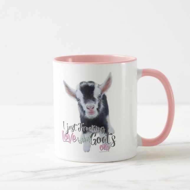 GOAT LOVE | I Just Freaking LOVE Baby Goats OK Mug (Right)
