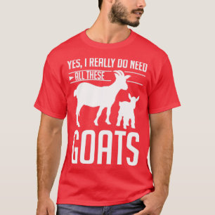 Goat Lover Farming Funny Farmer Farm Animal Goat1 T-Shirt