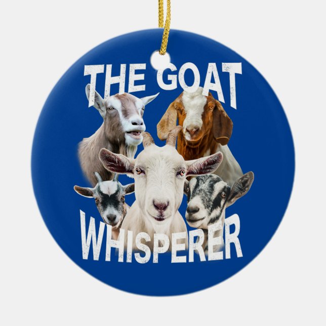 Goat Lover The Goat Whisperer Funny Goats  Ceramic Ornament (Front)