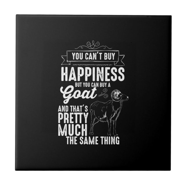 Goat Lover You Cant Buy Happiness Ceramic Tile (Front)