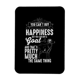 Goat Lover You Cant Buy Happiness Magnet
