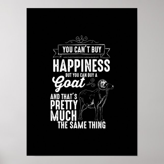 Goat Lover You Cant Buy Happiness Poster (Front)