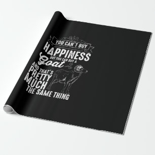 Goat Lover You Cant Buy Happiness Wrapping Paper