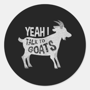 Goat Lovers Goat Joke Gift Classic Round Sticker