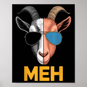 Goat Meh Funny Goat Lover Farmer Gift Poster