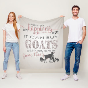 GOAT   Money Can't Buy Happiness by GetYerGoat™ Fleece Blanket
