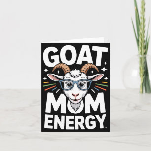 Goat Mum Energy Gles Spectacle Fun Comfort Colours Card