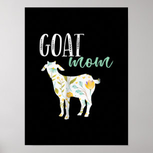 Goat Mum Floral Pet Goat Owner Poster