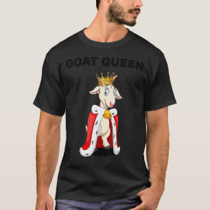Goat Queen Girls Goat Womens Goat T-Shirt