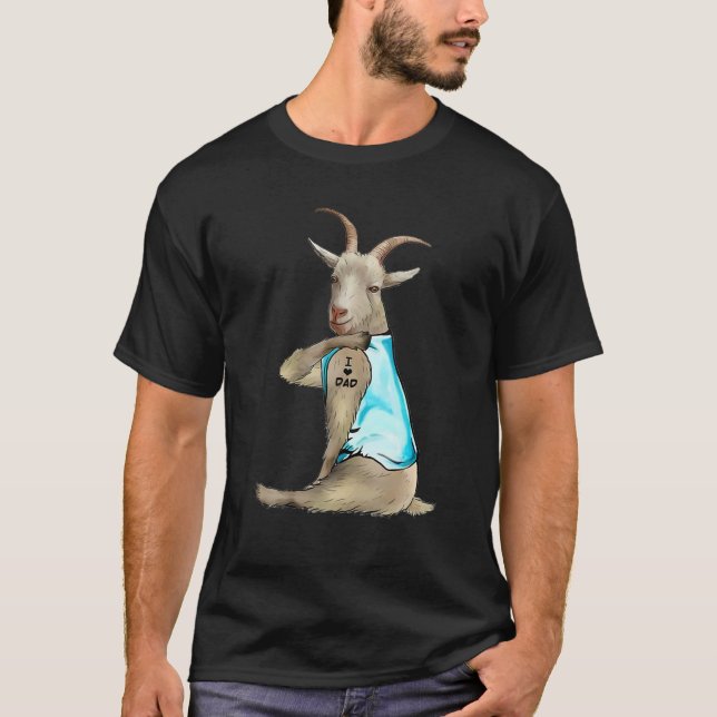 Goat Tattoos I Love Dad Goat Lover Gift Father Day T-Shirt (Front)