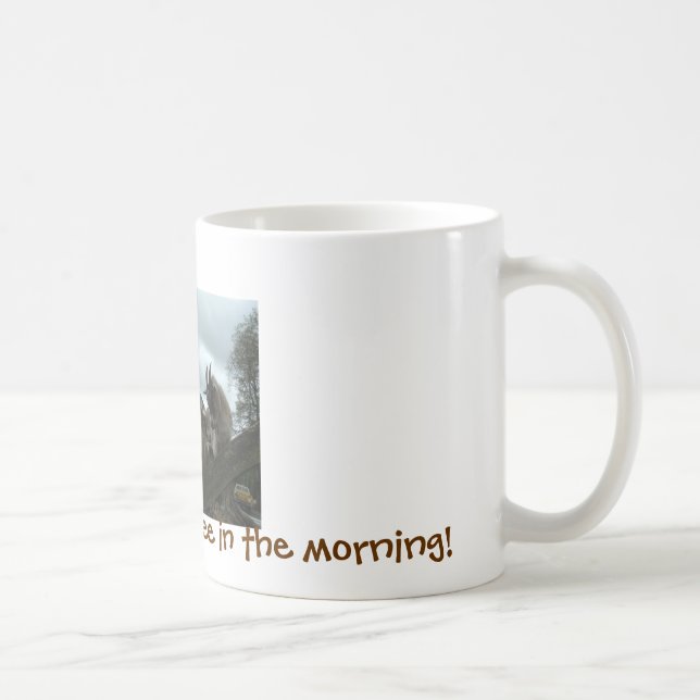 Goat to have my coffee in the morning Mug (Right)