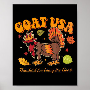 Goat Usa Thankful For Being The Goat Funny Thanksg Poster