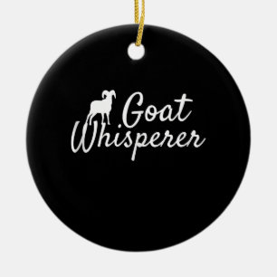 Goat Whisperer Cute Goat Lover Farm Animal Farming Ceramic Ornament