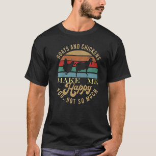 Goats And Chickens Make Happy Retro Farming Herder T-Shirt