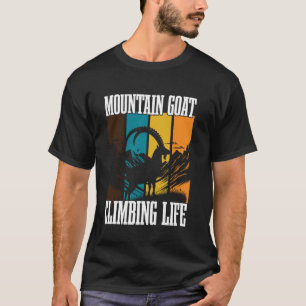 Goats Climbing Life Ideal for Farmers And Animal T-Shirt