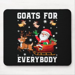 Goats For Everybody Santa Sleigh Funny Christmas G Mouse Pad