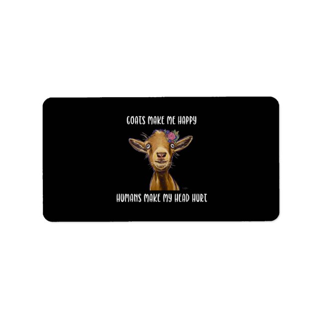 Goats Make Me Happy Goat Lover Label (Front)