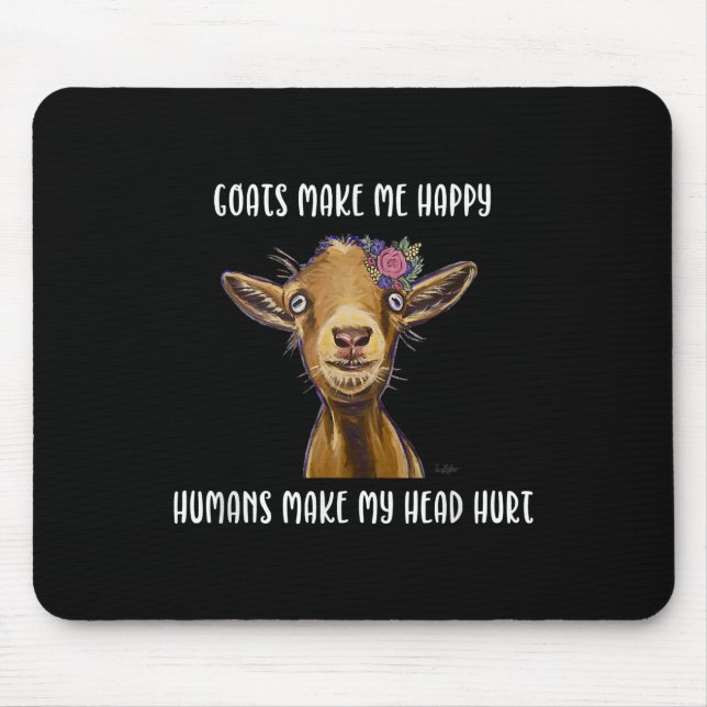 Goats Make Me Happy Goat Lover Mouse Pad (Front)
