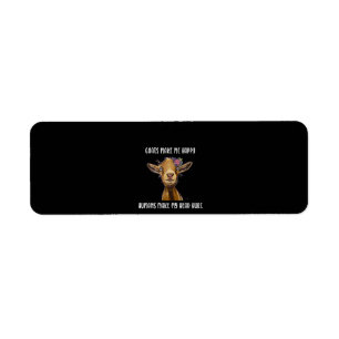 Goats Make Me Happy Goat Lover Return Address Label